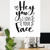 バレンタインアートヘイYou I Love Your顔 ポスター (ホームオフィス)