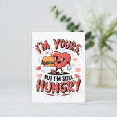 バレンタインギフト | 私はあなたのものだけど、まだ腹が減ってる ポストカード (スタンド正面)