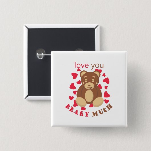 バレンタインデーおめでとう Love you beary much 缶バッジ (正面&裏面)