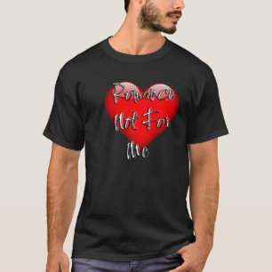 バレンタインデーに恋愛を求めないTシャツ Tシャツ