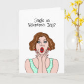 バレンタインデーに独り？私もよ！ カード (黄色い花)