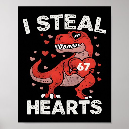 バレンタインデーに67個のハートを盗む 67のバレンタインメメ 6 7 Tシャツ ポスター (正面)