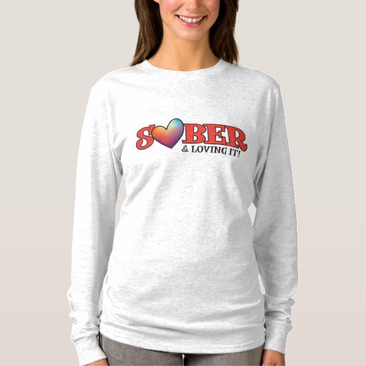 バレンタインデーに「Sober & Loving It!(清酒で愛をこめて)」 Tシャツ (正面)