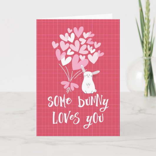 バレンタインデーのカード – Some Bunny Loves You シーズンカード (正面)
