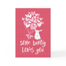 バレンタインデーのカード – Some Bunny Loves You