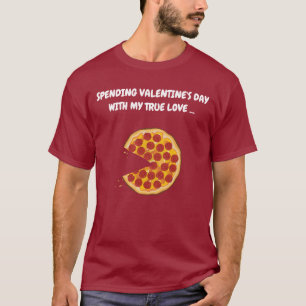 バレンタインデーの真の愛 – ピザTシャツ Tシャツ