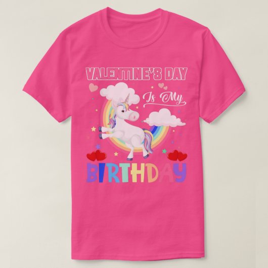 バレンタインデーは私の誕生日ユニコーン可愛い Tシャツ (デザイン正面)