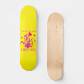 バレンタインデーを愛してる人は絶対に無い スケートボード (正面)