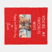 バレンタインデー写真あなたは私の妻お気に入りの フリースブランケット (正面(横))