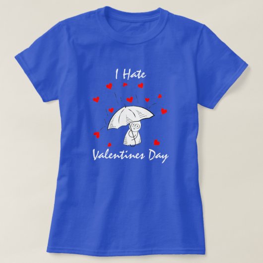 バレンタインデー嫌いTシャツ Tシャツ (デザイン正面)