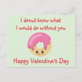 バレンタインデー私があなたなしで何をしたい ポストカード (正面)