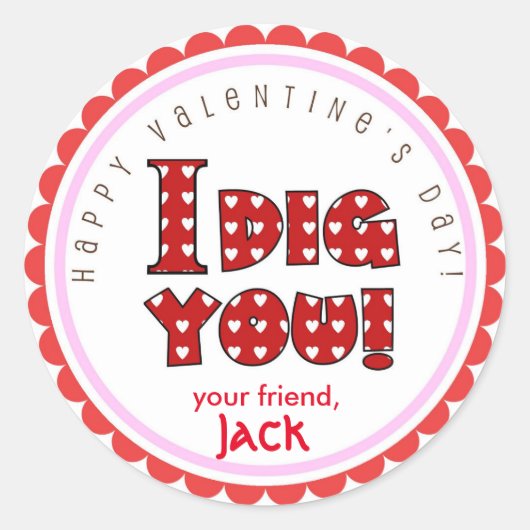 バレンタインデー私はあなたを掘るシール ラウンドシール (正面)