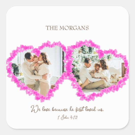 バレンタインデー聖書の聖句： 1ヨハネ4:19 スクエアシール (正面)