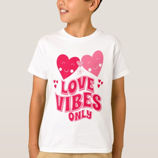 バレンタインデー・ラブバイブス・オンリー Tシャツ (正面)