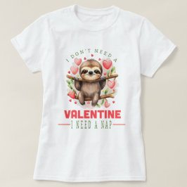 バレンタイン昼寝のTシャツが必要 Tシャツ