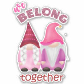 バレンタイン格言：私たちは一緒に住んでいる シール (正面)