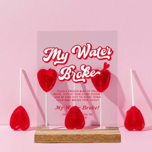 バレンタイン赤ちゃんシャワー私の水がゲームを破った アクリルサイン