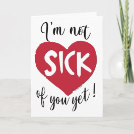 バレンタイン、まだあなたのことが嫌になってないよ カード