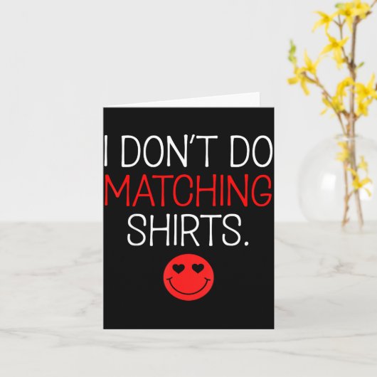 バレンタイン 私はペアルックはしないけどカップルは好き カード (黄色い花)