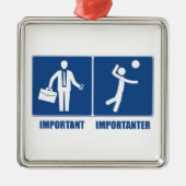 バレーボールが大切なのは仕事だ メタルオーナメント (正面)