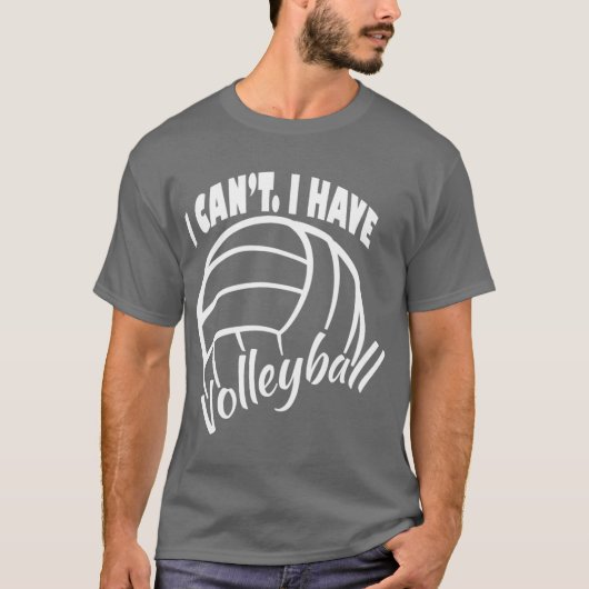 バレーボールでオーバーサイズを手に入れることはできません Tシャツ (正面)