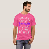 バレーボールの女の子は獣のような美しい列車のように見える Tシャツ (正面フル)