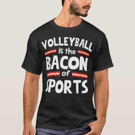バレーボールはベーコンのようなもの Tシャツ (正面)