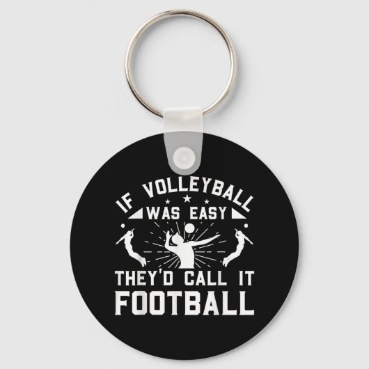 バレーボールもしは、彼らはそれをサッカーと呼ぶ簡単だった キーホルダー (正面)