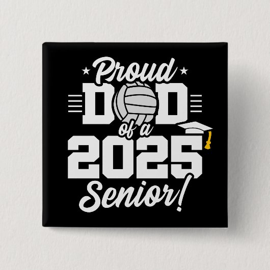 バレーボールシニアクラス2025卒業誇りを持ったパパ 缶バッジ (正面)