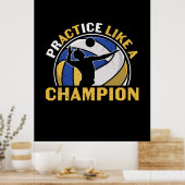 バレーボール選手 | Championのように練習 ポスター (キッチン)