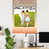 バレ最高のーフレンズダンス引用文&写真 ポスター (ホームオフィス)