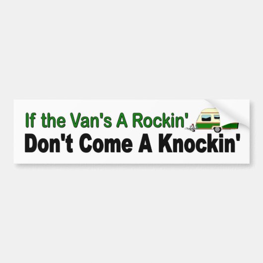 バンのrockinがおもしろいなknockinを来なければ バンパーステッカー (正面)