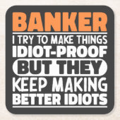 バンカー私は物事を作ろうとするおもしろい諺 クール スクエアペーパーコースター (正面)