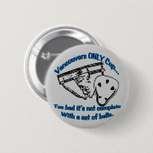 バンクーバーの唯一のコップボタン 缶バッジ (正面&裏面)