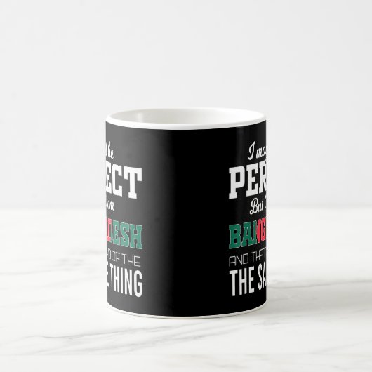 バングラデシュは完璧だ コーヒーマグカップ (中央)