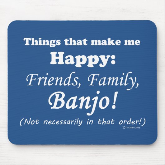 バンジョーが私を幸せにする マウスパッド (正面)