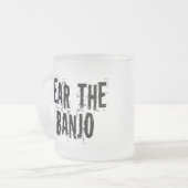 バンジョーを恐れて下さい フロストグラスマグカップ (正面左)