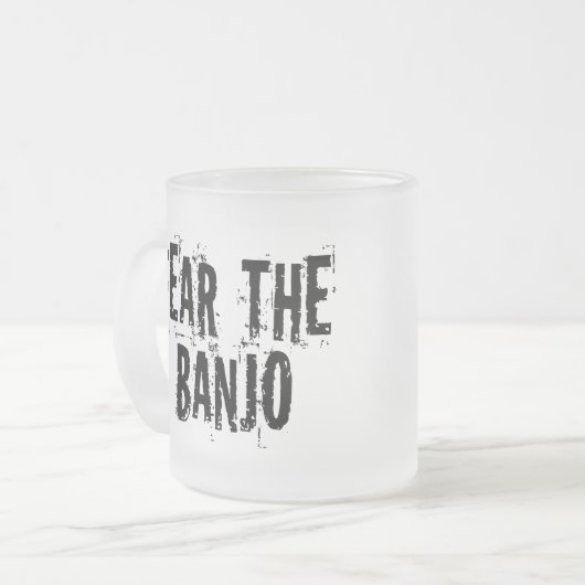 バンジョーを恐れて下さい フロストグラスマグカップ (正面左)