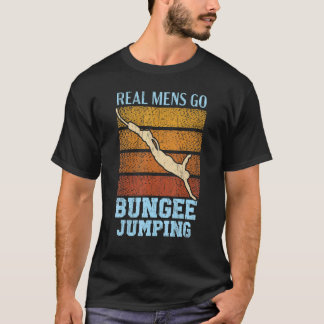 バンジージャンプが好きな男の子 本物の男はバンジーへGO スリルを楽しむ人 Tシャツ