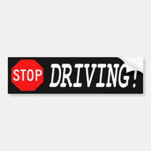 バンパーステッカーを運転することを止めて下さい バンパーステッカー