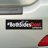 バンパーステッカー- #BothSidesDont バンパーステッカー (車上)