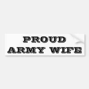 バンパーステッ誇りを持ったク陸軍妻 バンパーステッカー