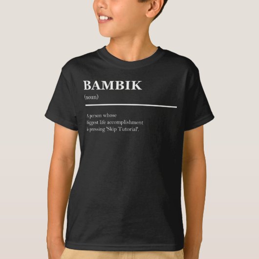 バンビクの定義が面白いゲーミング・ミーム・クオート Tシャツ (正面)