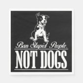 バン愚かな人々ではなく犬おもしろいピットブル引用文 スタンダードランチョンナプキン (正面)
