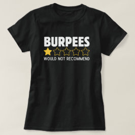 バーぴーやろうとはお勧めしません面白いワークアウトTシャツ Tシャツ