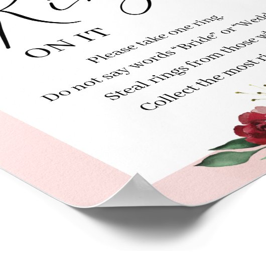 バーガンディとピンクのフローラはリングを付けたそのサイン ポスター (角)