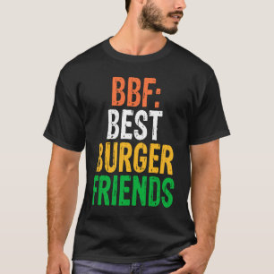 バーガーハンバーガーBBF最高のバーガーフレンズ Tシャツ