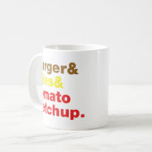バーガー&フライ&トマトケチャップ。 コーヒーマグカップ (正面左)