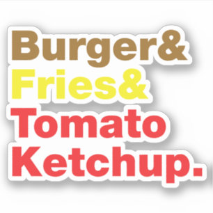 バーガー&フライ&トマトケチャップ。 シール