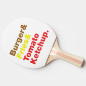バーガー&フライ&トマトケチャップ。 卓球ラケット (横)
